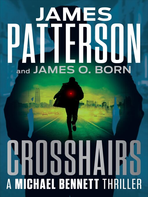 Title details for Crosshairs by James Patterson - Wait list